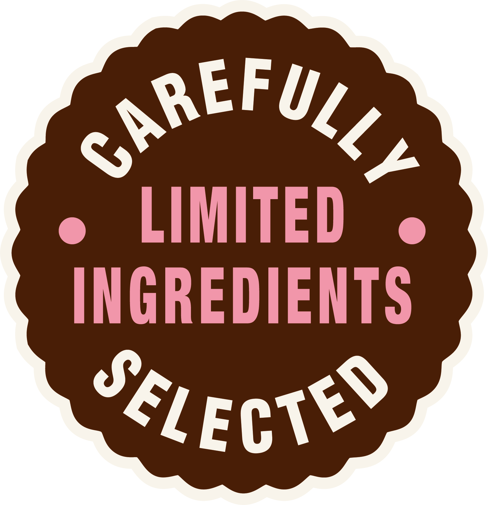 Carefully selected limited ingredients