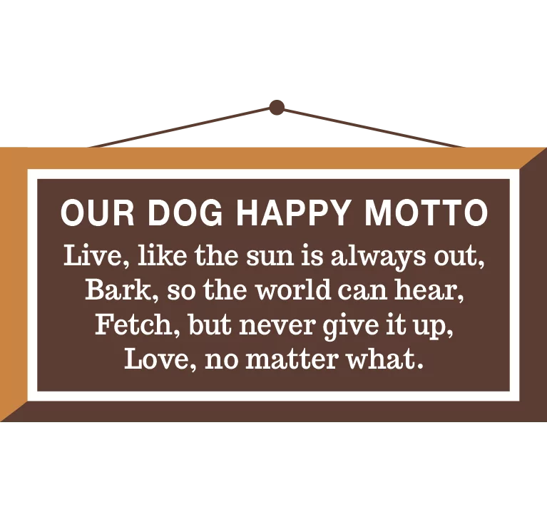 Dog Happy Motto | Laughing Dog Food